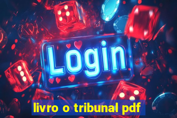 livro o tribunal pdf